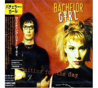 Bachelor Girl - Waiting for the Day