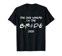 Bachelorette Party Bride The One Where I'm The Bride T-Shirt