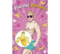 Bachelorette Party Games Pin the Banana on The Hunk Game with 72 Stickers Large Game Poster for Bridal Shower Games Bachelorette Party Games Girls Night Party Games