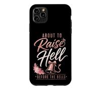 Bachelorette Party Raise Hell Before The Bells Gift Case for iPhone 11 Pro Max