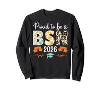 Bachelor's Degree PROUD TO BE A BSN 2026 Bachelor's Sweatshirt