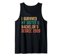 Bachelor's Degree Survived My Sister's Bachelor's 2026 Tank Top