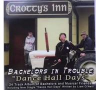 Bachelors In Troublr - Dance Hall Days