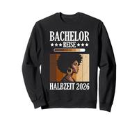 BACHELOR'S JOURNEY HALFWAY THERE 2026 Funny Bachelor's Sweatshirt
