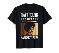 Bachelor's Journey Halfway There 2026 Funny Bachelor's T-Shirt