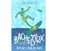 Bachelorx: a Nonbinary Memoir