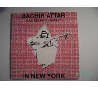 Bachir Attar with Elliott Sharp - In New York