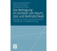 Bachleitner - Die Befragung im Kontext von Raum Zeit und Befindlichke - X555z