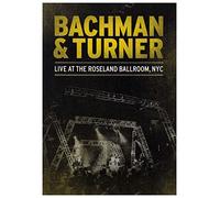 Bachman & Turner - Live At The Roseland Ballroom, NYC [DVD] [2012] [NTSC]