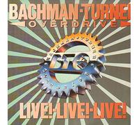 Bachman-Turner Overdrive - Live!-Live!-Live! (1986) [Vinyl LP]