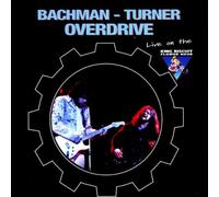 Bachman-Turner Overdrive - Live On The King Biscuit Flower Hour