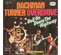Bachman-Turner Overdrive - Roll On Down The Highway [Australian Import]