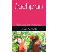 Bachpan: this book contains stories that teach children lessons and will be fun for them to read.
