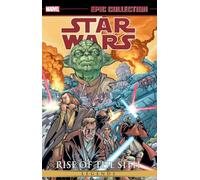 Bachs, Ramon - Star Wars Epic Collection: Rise Of The Sith Volume 1 (Epic Collection: Star Wars)