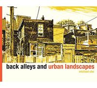Back Alleys and Urban Landscapes