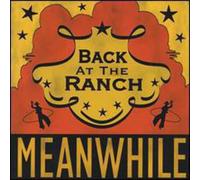 Back at the Ranch - Meanwhile