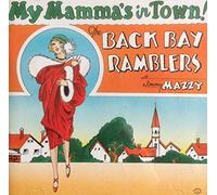 Back Bay Ramblers - My Mamma's Back in Town!