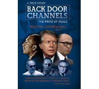 Back Door Channels: The Price of Peace by None