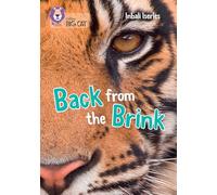 Back from the Brink: Band 12/Copper (Collins Big Cat)