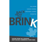 Back from the Brink: Lessons from the Canadian Asset-Backed Commercial Paper Crisis (Rotman-Utp Publishing)
