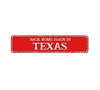 Back Home Again in Texas Metal Sign Texas Metal Sign Custom Rustic America State Home Red Metal Wall Art Sweet Home Vintage Indoor & Outdoor Decor for Home Bars Clubs Cafes Man Cave Party 18x4in