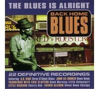 Back Home Blues: The Blues Is Alright by Various Artists