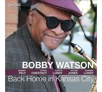 Bobby Watson - Back Home in Kansas City