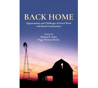 Back Home: Opportunities and Challenges of Social Work with Rural Communities