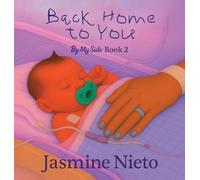 Back Home to You: By My Side Book 2