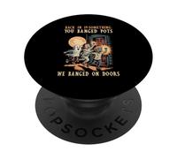 Back In 19-Something You Banged Pots We Banged On Doors PopSockets Adhesive PopGrip