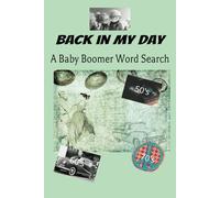 Back in My Day: A Baby Boomer Word Search