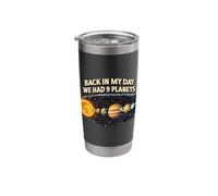 Back in My Day We Had 9 Planets Funny Galaxy Space Lovers Stainless Steel Insulated Tumbler