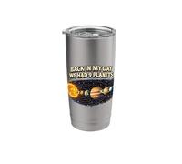 Back in My Day We Had 9 Planets Funny Galaxy Space Lovers Stainless Steel Insulated Tumbler