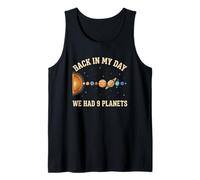 Back in My Day We Had 9 Planets Space Solar System Tank Top