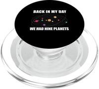 BACK IN MY DAY WE HAD NINE PLANETS Funny Solar System Meme PopSockets PopGrip for MagSafe
