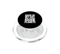 Back In My Day We Had Nine Planets PopSockets PopGrip for MagSafe