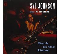 Back in the Game by Syl Johnson With Hi Rhythm (1994-11-20)