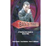 Back in Time: A Thinking Fan's Guide to Doctor Who