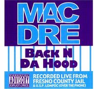 Back N Da Hood [Us Import] by Mac Dre (2005-05-16)