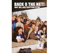 Back o the Net! : Why We Love Scottish Fitba