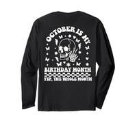 (Back) October is My Birthday Yes The Whole Month Birthday Long Sleeve T-Shirt