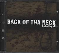 Back Of Tha Neck - Hated By All