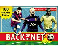 Back of the Net: 100 Golden Goals