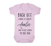 Back off I have a crazy Auntie and I'm not afraid to use her, family statement [BBY7] baby grow vest, 6-12 months, Pastel Pink