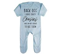 Back off I have a crazy cousins and I'm not afraid to use them, family statement [BBY7] baby romper jumpsuit with feet, 0-3 months, Pastel Blue