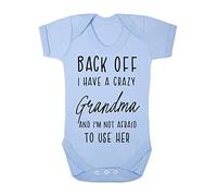 Back off I have a crazy Grandma and I'm not afraid to use her, family statement [BBY7] baby grow vest, 3-6 months, Pastel Blue
