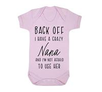 Back off I have a crazy Nana and I'm not afraid to use her, family statement [BBY7] baby grow vest, 6-12 months, Pastel Pink