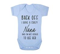 Back off I have a crazy Nana and I'm not afraid to use her, family statement [BBY7] baby grow vest, 6-12 months, Pastel Blue