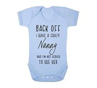 Back off I have a crazy Nanny and I'm not afraid to use her, family statement [BBY7] baby grow vest, 0-3 months, Pastel Blue
