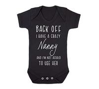 Back off I have a crazy Nanny and I'm not afraid to use her, family statement [BBY7] baby grow vest